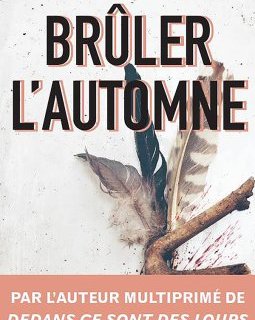 Bruler L'automne - Stephane Jolibert