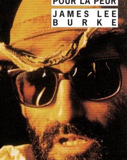 Une saison pour la peur - James Lee Burke