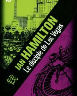 Le Disciple de Las Vegas - Ian Hamilton