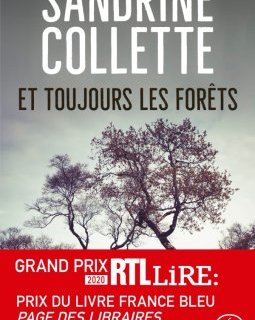  Et toujours les Forêts - Sandrine Collette 