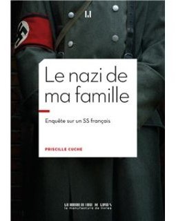 Le nazi de ma famille - Priscille Cuche