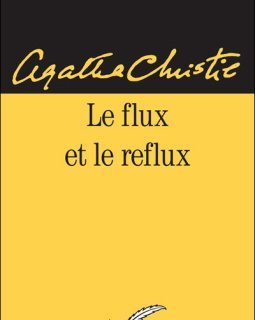 Le Flux et le Reflux - Agatha Christie