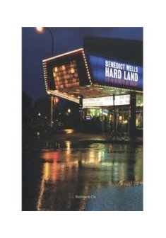 Hard Land : Les 49 secrets de Grady - Benedict Wells