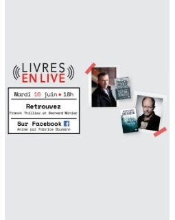 Un 5ème “Livres en live” très polar avec Bernard Minier et Franck Thilliez