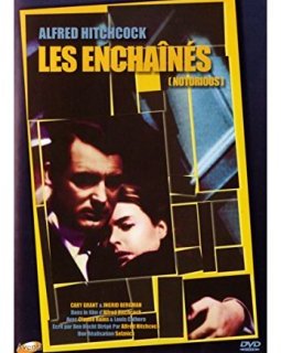 Les Enchaînés - Alfred Hitchcock