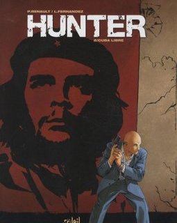 Hunter, Tome 2 : Cuba libre