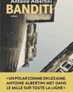 Banditi - Antoine Albertini