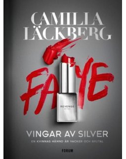 Wings of Silver - Le nouveau thriller de Camilla Läckberg