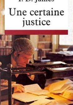 Une certaine justice - P.D James