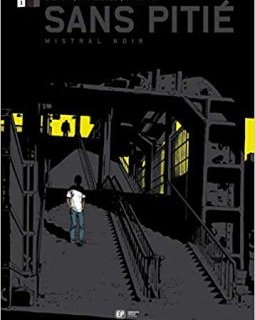 Sans Pitié - Pt1 - Olivier Thomas 