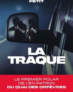 La Traque - Bernard Petit
