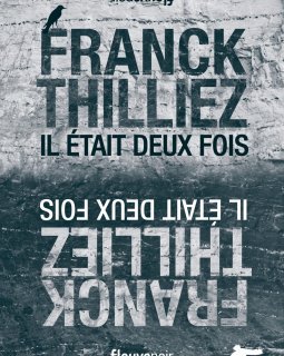 Franck Thilliez nous parle d'Il était deux fois !