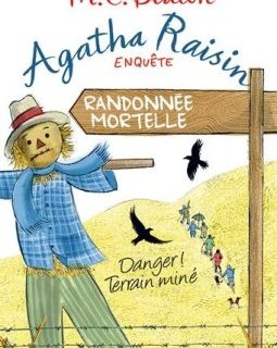 Agatha Raisin enquête, Tome 4 : Randonnée mortelle - M.C Beaton - Julia CHAPMAN