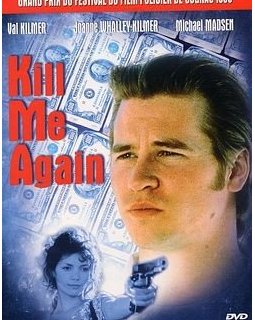 Kill Me Again