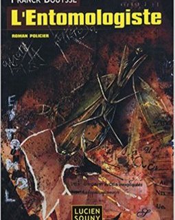 L'Entomologiste - Franck Bouysse