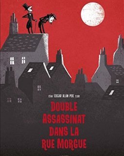 Double Assassinat dans la rue Morgue - Ceka - Edgar allan Poe