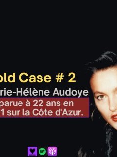 Série Cold Case #2 : L'affaire Marie Hélène Audoye