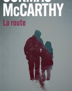 La route - Cormac McCarthy