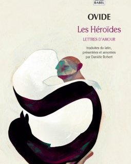 Les Héroïdes : Lettres d'amour - Ovide