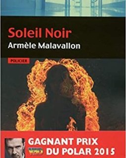 Soleil Noir - Armèle Malavallon