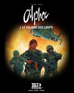 Alpha, Tome 3 : Le salaire des loups
