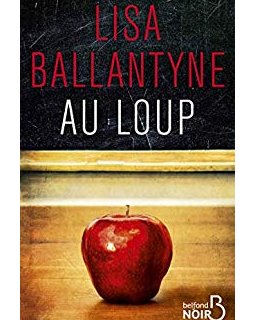 Au loup - Lisa Ballantyne