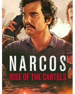 Narcos : Rise of The Cartels - Les trailers