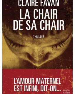 La Chair de sa chair - L'interrogatoire de Claire Favan