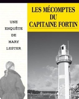 Les Mécomptes du Capitaine Fortin - Jean Failler