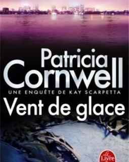 Vent de glace- Patricia Cornwell