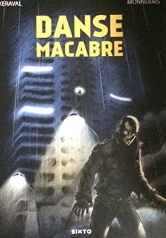 Danse macabre - Luc Monnerais - Olivier Keraval -
