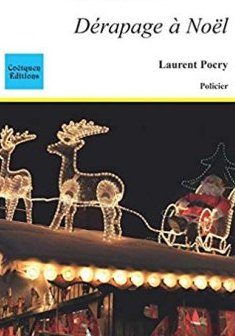 Dérapage à Noël - Laurent Pocry