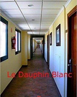 Le dauphin blanc - Mathias LANUIT