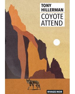 Coyote attend - Tony Hillerman