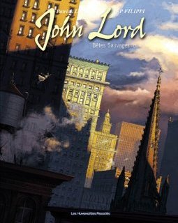 John Lord, Tome 3 : Bêtes sauvages