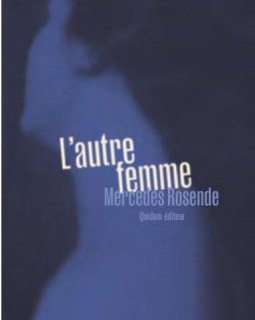 L'autre femme - Mercedes Rosende