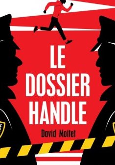 Le Dossier Handle - David Moitet