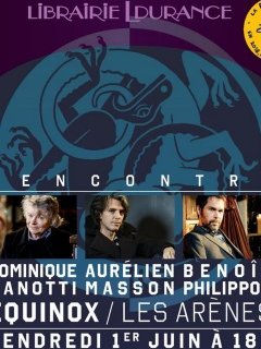 Rencontre « Equinox » avec Dominique Manotti, Aurélien Masson et Benoît Philippon - 1er Juin