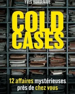 Journaliste, il a plongé dans 14 affaires non résolues. On parle de Cold Cases avec Yves Bordenave ! 