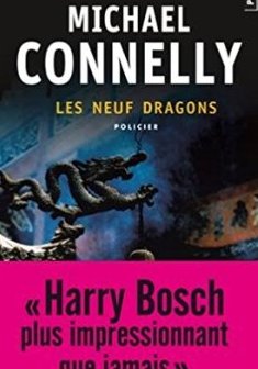 Les neuf dragons - Michael Connelly