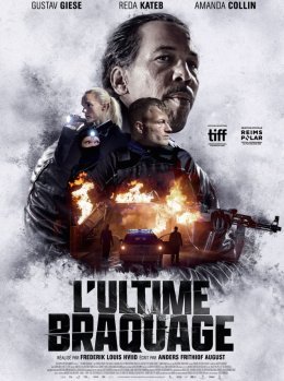 Une bande annonce pour le film L'Ultime braquage !
