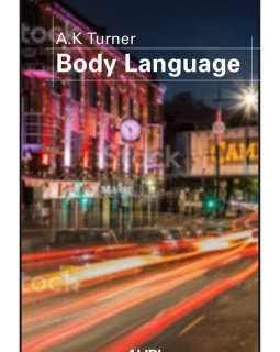 Body Language - A.K. Turner