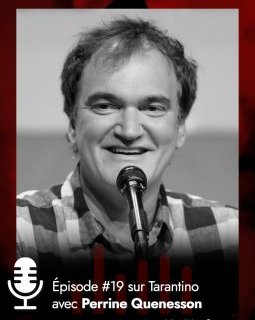Podcast : Dans le cinéma de Quentin Tarantino