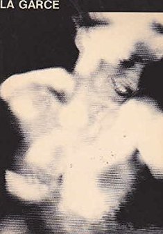 LA GARCE - David Goodis 