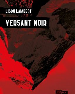 Versant Noir - Lison Lambert
