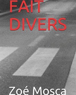 FAIT DIVERS - Zoé Mosca