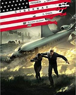 Cyberwar T02 : Chaos - Denys - Daniel Pecqueur