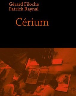 Cérium - Gérard Filoche & Patrick Raynal