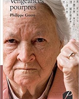 Vengeances pourpres - Philippe Goust 