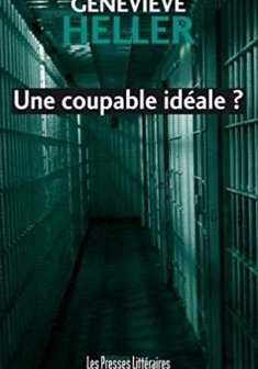 Une coupable idéale ? - Geneviève Heller